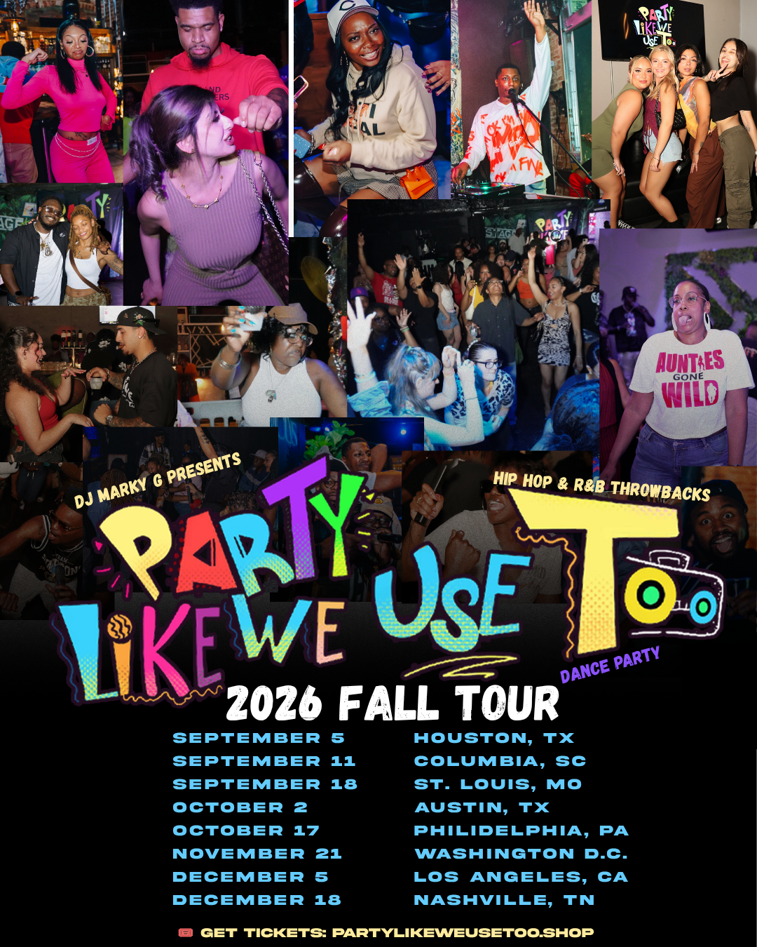 Party Like We Use Too Fall 2026 Tour